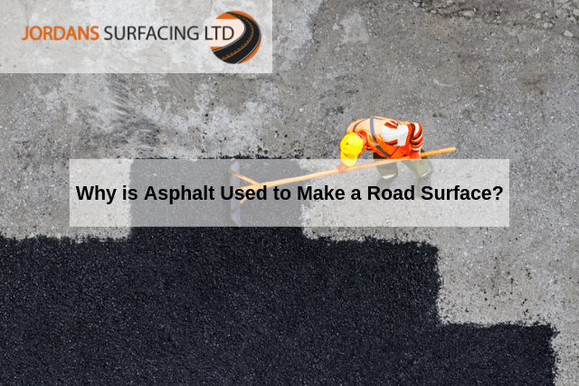 Why is Asphalt Used to Make a Road Surface