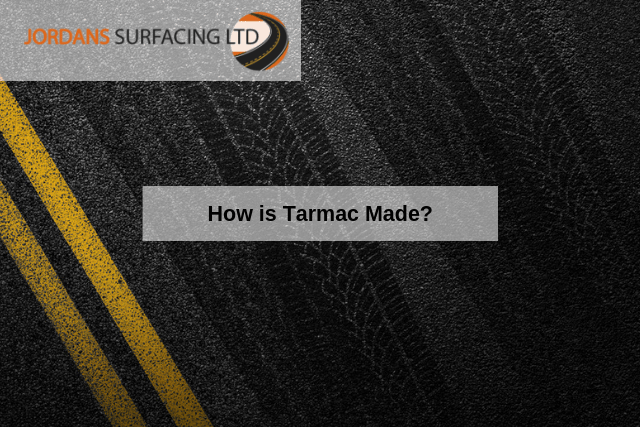 How is Tarmac Made