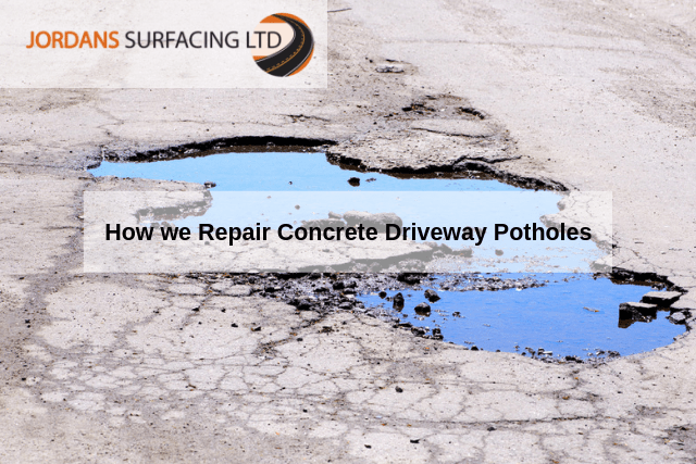 How we Repair Concrete Driveway Potholes