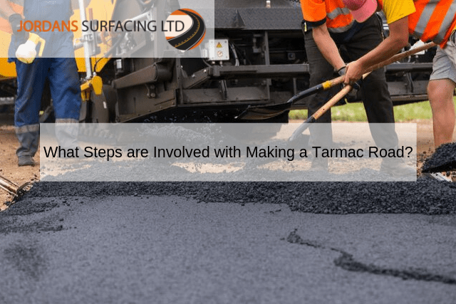 What Steps are Involved with Making a Tarmac Road_