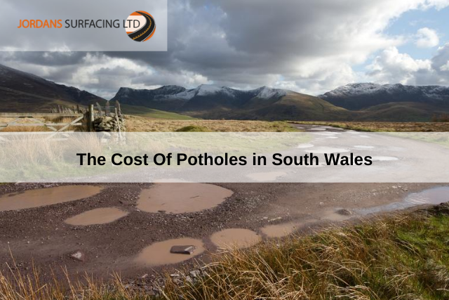 The Cost Of Potholes in South Wales