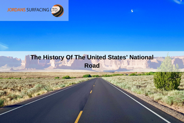 The History Of The United States' National Road