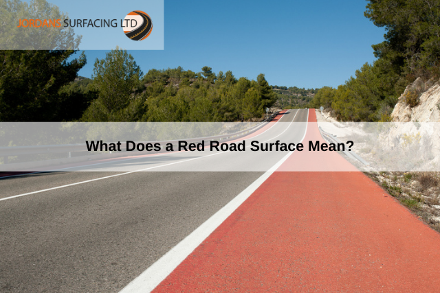 What Does a Red Road Surface Mean_