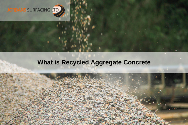 What is Recycled Aggregate Concrete