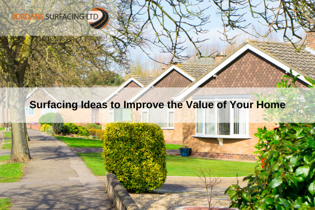 Surfacing Ideas to Improve the Value of Your Home