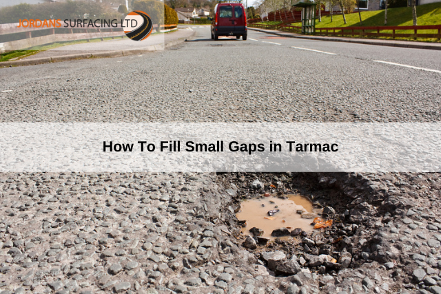 How To Fill Small Gaps in Tarmac